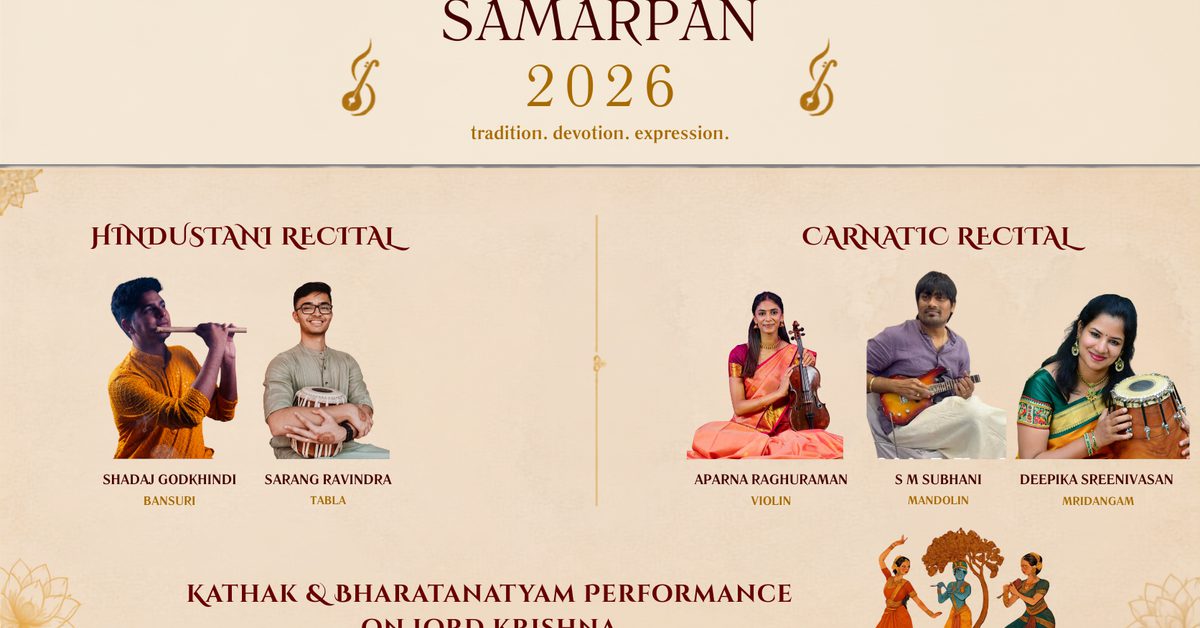 Samarpan 2026: An Evening of Indian Classical Music & Dance