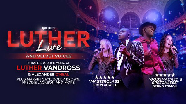 The show title 'Luther Live and Velvert Voices' is displayed in red and white text on the left. Teo 5 start reviews can be seen at the base of an image depicting 4 singers holding microphones and performing classic 80s and 90s hits in a large theatre.